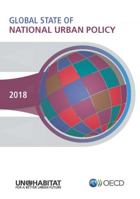 Global state of national urban policy 2018